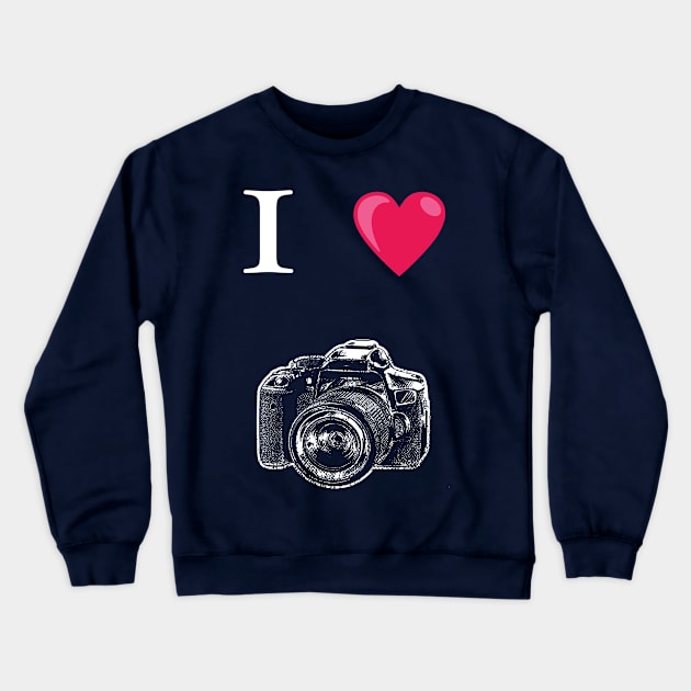 I love Camera and photography Crewneck Sweatshirt by Lomitasu